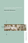 Cover: Materielle Miniaturen - K&ouml;nigshausen & Neumann