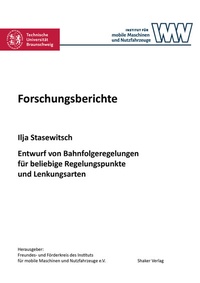 Abbildung von: Entwurf von Bahnfolgeregelungen für beliebige Regelungspunkte und Lenkungsarten - Shaker