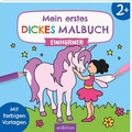 Cover: Mein erstes dickes Malbuch ab 2 - Einh&ouml;rner - arsEdition