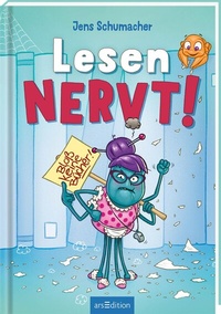 Abbildung von: Lesen NERVT! - Bloß keine Bücher! (Lesen nervt! 2) - arsEdition