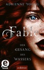 Cover: Fable - Der Gesang des Wassers (Fable 1) - arsEdition