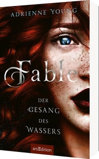 Enlarge image Cover: Fable - Der Gesang des Wassers (Fable 1) - arsEdition