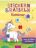 Cover: Stickern & R&auml;tseln - Einh&ouml;rner - arsEdition