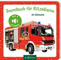 Cover: Soundbuch f&uuml;r Klitzekleine - Im Einsatz - arsEdition