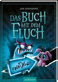 Abbildung von: Das Buch mit dem Fluch - Mach das weg! (Das Buch mit dem Fluch 4) - arsEdition