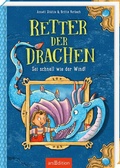 Cover: Retter der Drachen - Sei schnell wie der Wind! (Retter der Drachen 1) - arsEdition