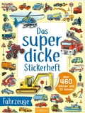 Cover: Das superdicke Stickerheft - Fahrzeuge - arsEdition