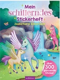 Cover: Mein schillerndes Stickerheft - Zauberhafte Einhornwelt - arsEdition