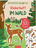 Cover: Naturforscher-Kids - Stickerheft Im Wald - arsEdition