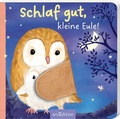 Cover: Schlaf gut, kleine Eule! - arsEdition