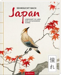 Abbildung von: Sehnsucht nach Japan - arsEdition