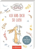 Cover: Wei&szlig;t du eigentlich, wie lieb ich dich hab? Ich hab dich so lieb! - arsEdition