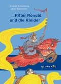Cover: Ritter Ronald und die Kleider - TULIPAN