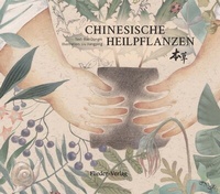 Abbildung von: Chinesische Heilpflanzen - Flieder Verlag