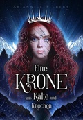 Cover: Eine Krone aus K&auml;lte und Knochen - Nova MD
