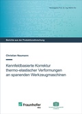 Cover: Kennfeldbasierte Korrektur thermo-elastischer Verformungen an spanenden Werkzeugmaschinen - Wissenschaftliche Scripten