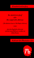 Cover: Der skelettierte Graf oder Die vampirische M&auml;tresse - JMB Verlag