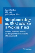 Cover: Ethnopharmacology and OMICS Advances in Medicinal Plants Volume 1 - Springer