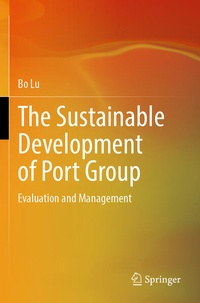 Enlarge image Cover: The Sustainable Development of Port Group - Springer