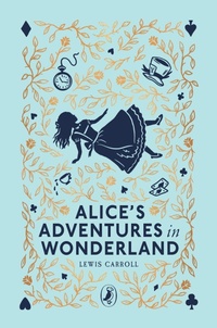 Abbildung von: Alice's Adventures in Wonderland - Puffin Classics