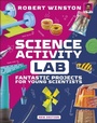 Cover: Science Activity Lab - DK Children