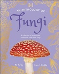 Cover: An Anthology of Fungi - DK Children