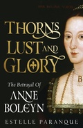 Cover: Thorns, Lust, and Glory - Grand Central Publishing