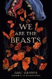 Enlarge image Cover: We Are the Beasts - Delacorte Press