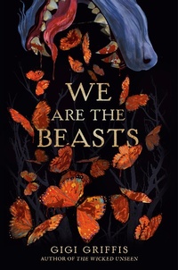 Enlarge image Cover: We Are the Beasts - Delacorte Press