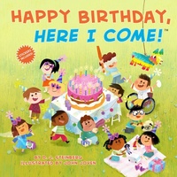 Abbildung von: Happy Birthday, Here I Come! - Grosset & Dunlap Inc.,U.S.
