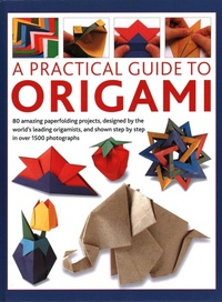 Enlarge image Cover: Origami, A Practical Guide to - Lorenz Books