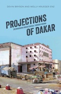 Cover: Projections of Dakar - Ohio University Press