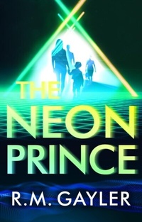 Abbildung von: Neon Prince - Distributed By Ingram Spark