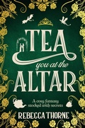 Cover: Tea You at the Altar - Tor