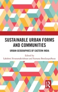 Cover: Sustainable Urban Forms and Communities: Urban Geographies of Eastern India - Routledge India