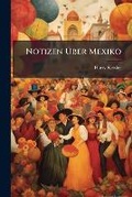 Cover: Notizen UEber Mexiko - Nabu Press