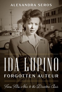 Abbildung von: Ida Lupino, Forgotten Auteur - University of Texas Press