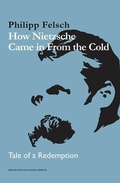 Cover: How Nietzsche Came in From the Cold - Wiley