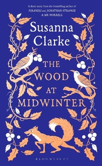 Abbildung von: The Wood at Midwinter - Bloomsbury Circus