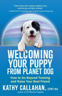 Abbildung von: Welcoming Your Puppy from Planet Dog - New World Library