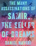 Cover: The Many Assassinations of Samir, the Seller of Dreams - Levine Querido