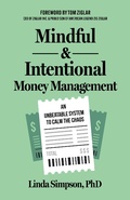 Cover: Mindful and Intentional Money Management - Morgan James Publishing