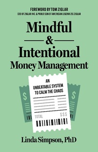 Abbildung von: Mindful and Intentional Money Management - Morgan James Publishing