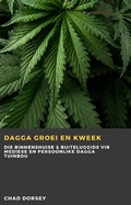 Cover: Dagga groei en kweek - Babelcube Inc.