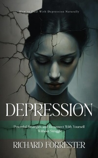 Abbildung von: Depression - Richard Forrester
