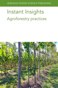 Abbildung von: Instant Insights: Agroforestry Practices - Burleigh Dodds Science Publishing Limited