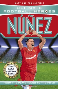 Abbildung von: Nunez (Ultimate Football Heroes - The No.1 football series) - John Blake Publishing Ltd