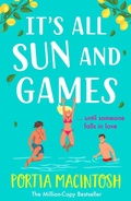 Cover: It's All Sun and Games - Boldwood Books Ltd