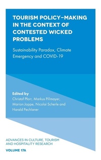 Enlarge image Cover: Tourism Policy-Making in the Context of Contested Wicked Problems - Emerald Publishing Limited