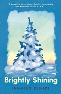 Cover: Brightly Shining - Grove Press